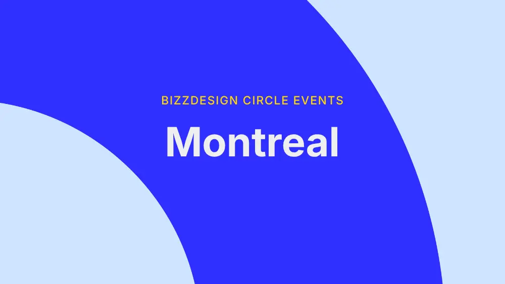 Bizzdesign Circle Events | Montreal