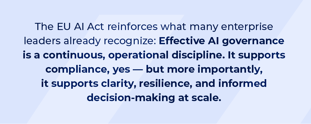 Quote emphasizing that effective AI governance is a continuous, operational discipline supporting clarity, resilience, and decision-making at scale.