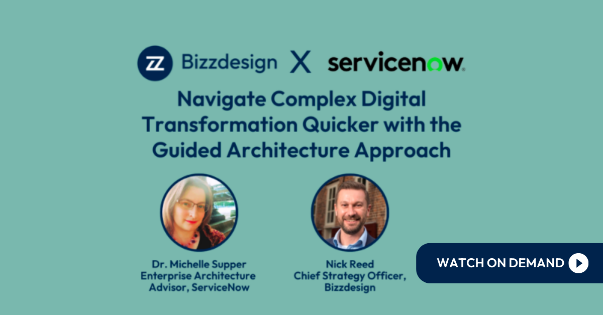 ServiceNow: Guided Architecture  with Bizzdesign