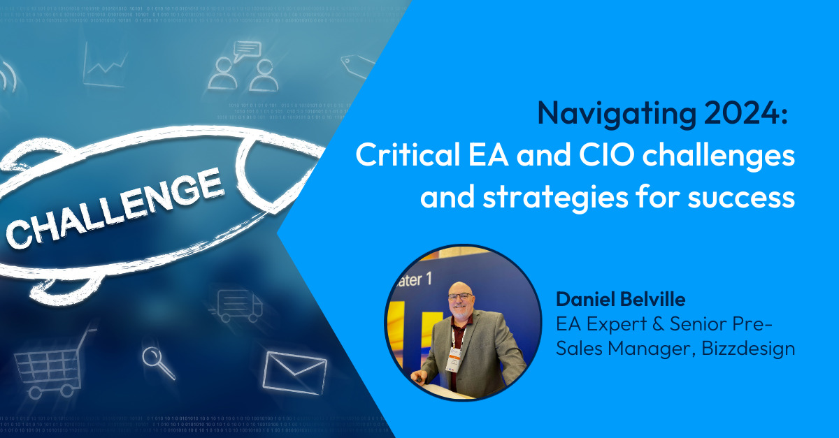 Navigating 2024:  Critical EA and CIO challenges and strategies for success