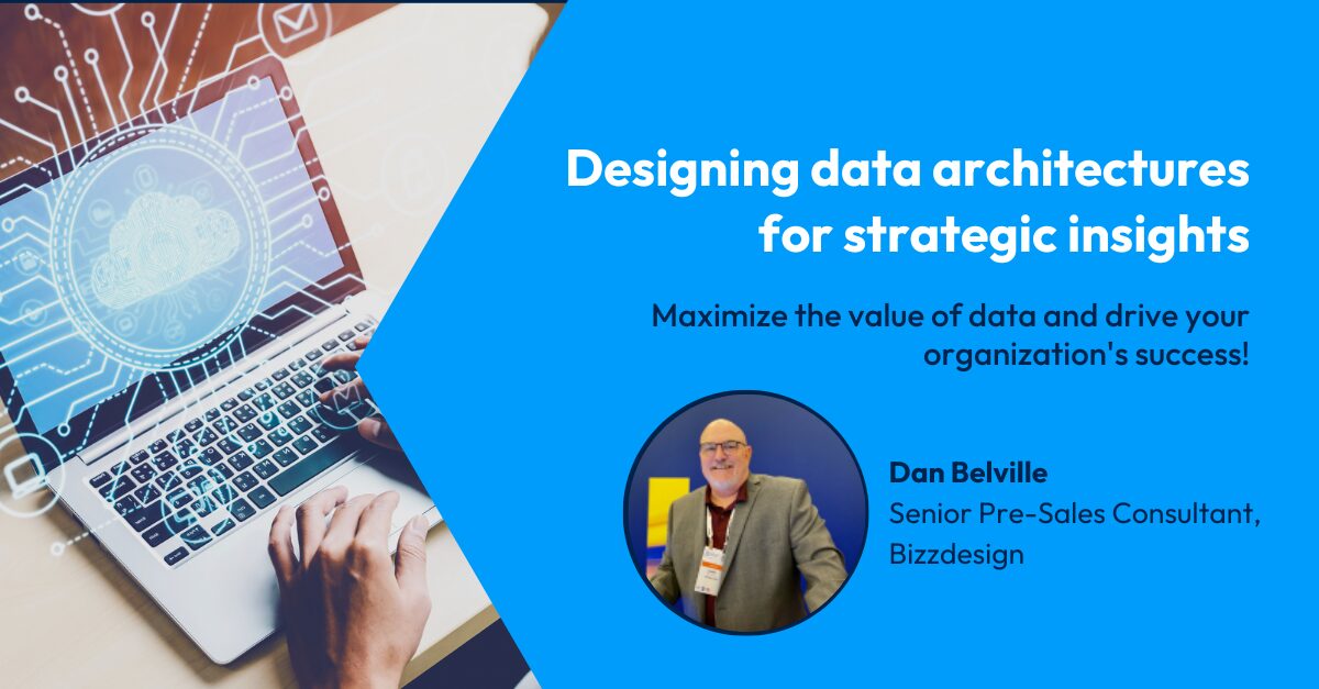 Designing data architectures for strategic insights
